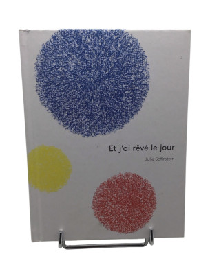 Livre - Et j'ai rêvé le jour