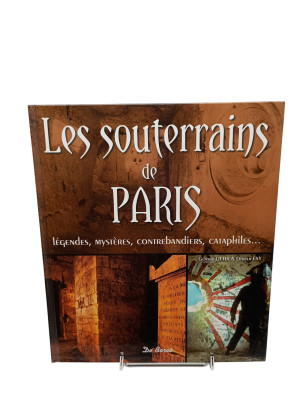 Les souterrains de Paris -...