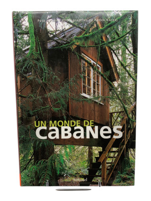 Livre - Un monde de cabanes