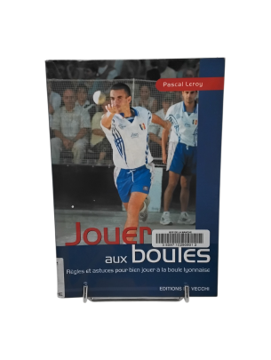 Livre - Jouer aux boules
